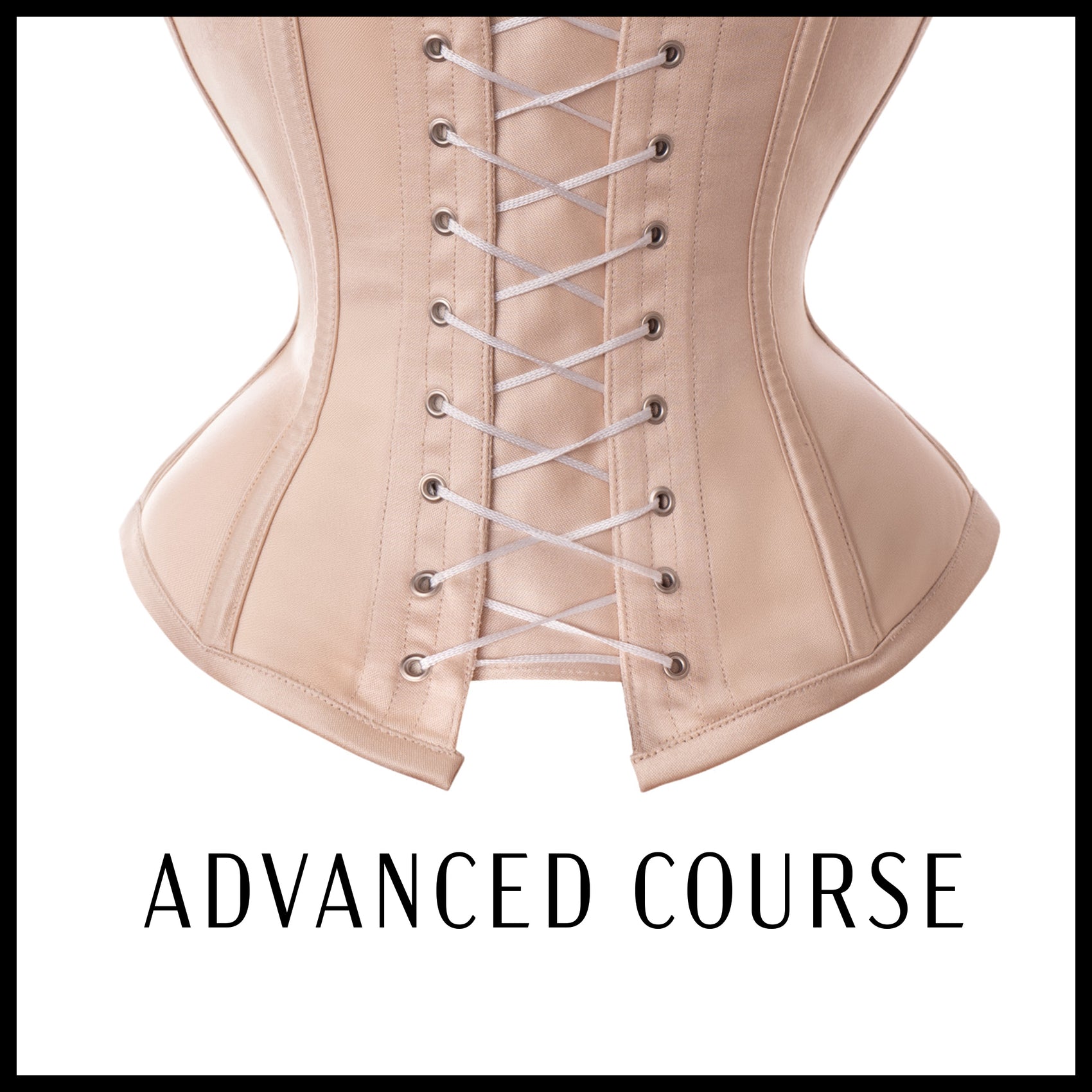 CORSETRY COURSE - advanced level